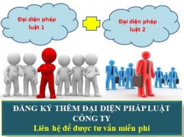 Đăng Ký Thêm Đại Diện Pháp Luật Công Ty 