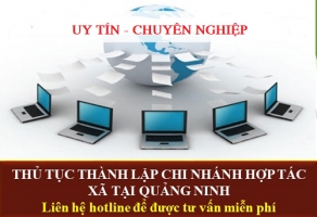 Thủ tục thành lập chi nhánh hợp tác xã tại Quảng Ninh