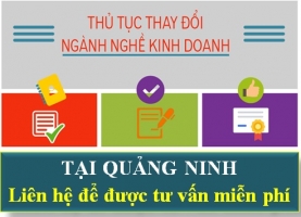 Thủ Tục Thay Đổi Ngành Nghề Kinh Doanh Tại Quảng Ninh