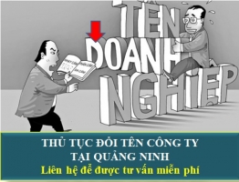 Thủ Tục Thay Đổi Tên Công Ty Tại Quảng Ninh